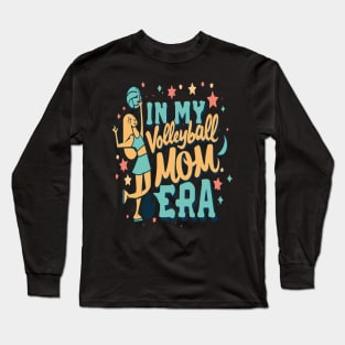 In My Volleyball Mom Era Women Mama Sport Player Long Sleeve T-Shirt